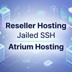 Reseller Hosting Jailed Ssh